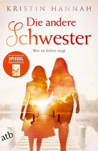 Die andere Schwester: Roman