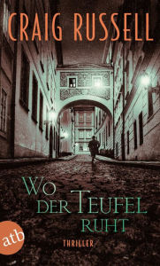 Title: Wo der Teufel ruht: Thriller, Author: Craig Russell