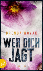 Title: Wer dich jagt: Thriller, Author: Brenda Novak