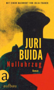 Title: Nulluhrzug: Roman, Author: Juri Buida