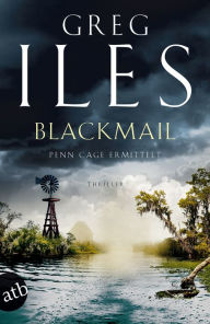 Free downloads audiobooks Blackmail: Penn Cage ermittelt