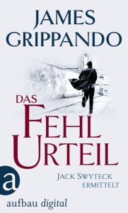 Title: Das Fehlurteil, Author: James Grippando