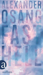 Title: Fast hell, Author: Alexander Osang