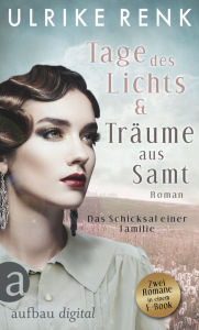 Title: Tage des Lichts & Träume aus Samt, Author: Ulrike Renk