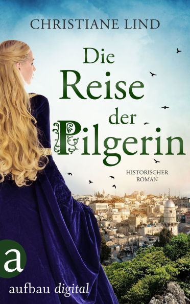 Die Reise der Pilgerin