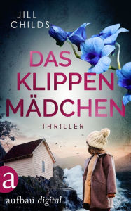Title: Das Klippenmädchen, Author: Jill Childs