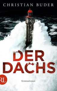 Title: Der Dachs: Kriminalroman, Author: Christian Buder