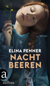 Title: Nachtbeeren: Roman, Author: Elina Penner