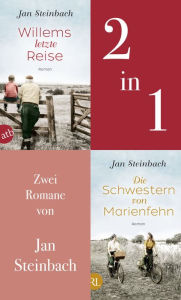 Title: Willems letzte Reise & Die Schwestern von Marienfehn, Author: Jan Steinbach