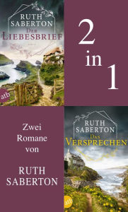 Title: Der Liebesbrief & Das Versprechen, Author: Ruth Saberton