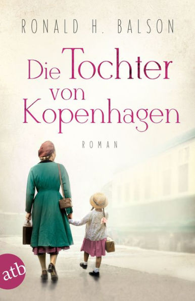 Die Tochter von Kopenhagen: Roman