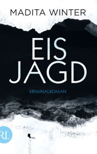 Title: Eisjagd: Kriminalroman, Author: Madita Winter