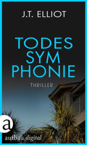 Title: Todessymphonie, Author: J. T. Ellison