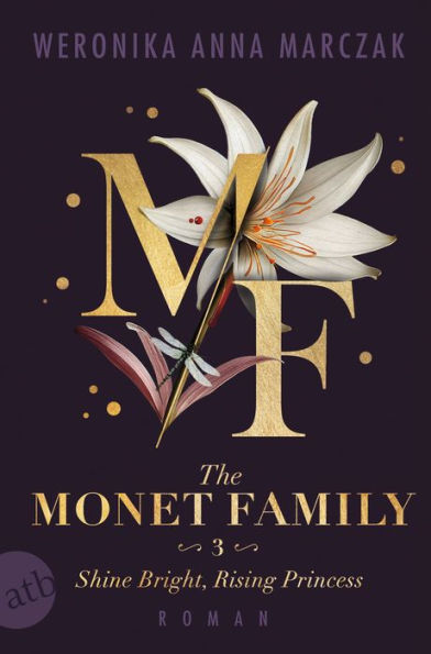 The Monet Family - Shine Bright, Rising Princess: Roman