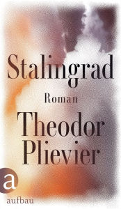 Title: Stalingrad: Roman, Author: Theodor Plievier