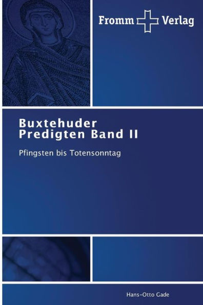 Buxtehuder Predigten Band II