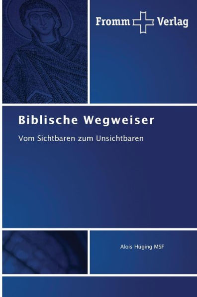 Biblische Wegweiser