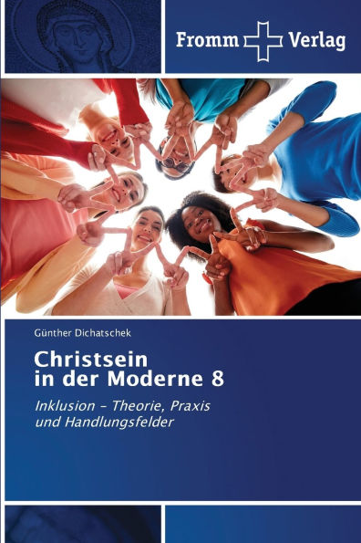 Christsein in der Moderne 8