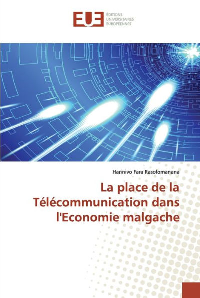 La place de la Télécommunication dans l'Economie malgache