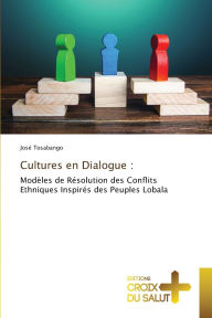Title: Cultures en Dialogue, Author: Josï Tosabango