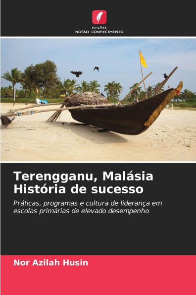Terengganu, MalÃ¯Â¿Â½sia HistÃ¯Â¿Â½ria de sucesso