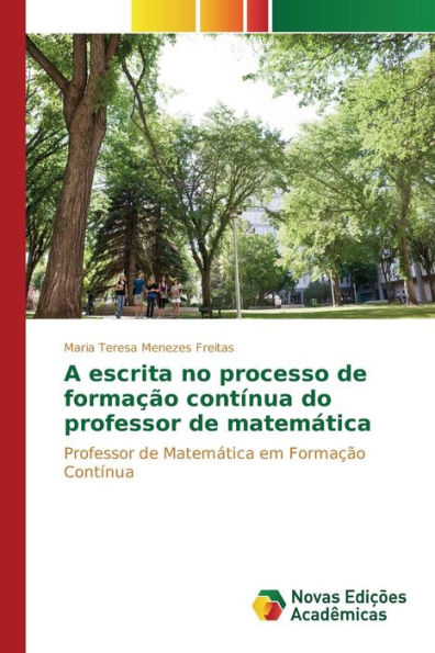 A escrita no processo de formação contínua do professor de matemática