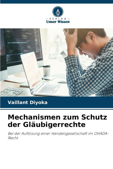 Mechanismen zum Schutz der GlÃ¯Â¿Â½ubigerrechte