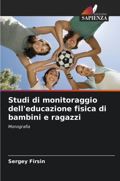 Studi di monitoraggio dell'educazione fisica di bambini e ragazzi