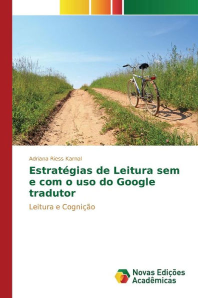 Estratégias de Leitura sem e com o uso do Google tradutor