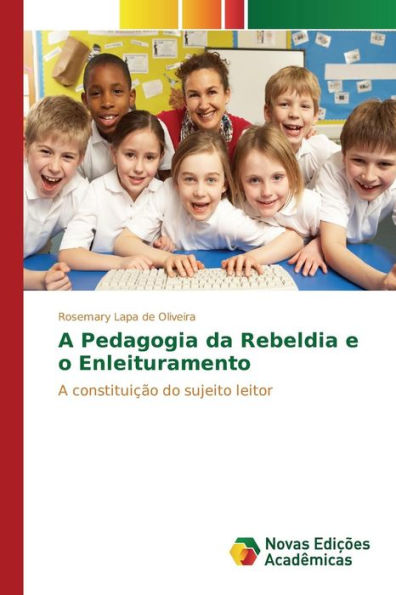 A Pedagogia da Rebeldia e o Enleituramento