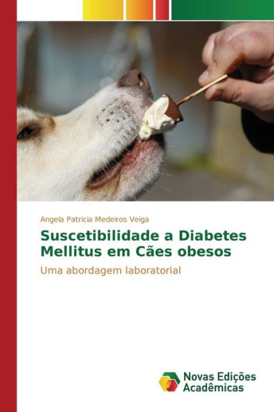 Suscetibilidade a Diabetes Mellitus em Cães obesos
