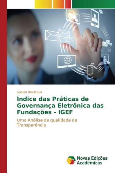 Índice das Práticas de Governança Eletrônica das Fundações - IGEF