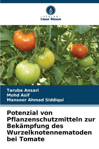Potenzial von Pflanzenschutzmitteln zur BekÃ¯Â¿Â½mpfung des Wurzelknotennematoden bei Tomate
