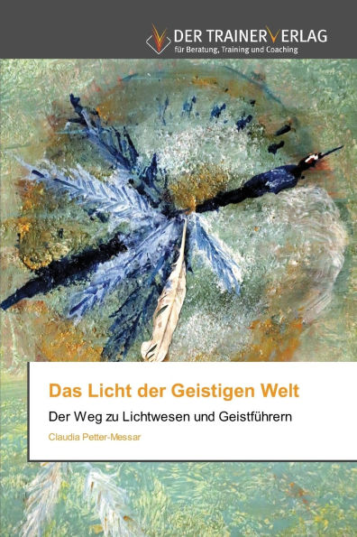 Das Licht der Geistigen Welt