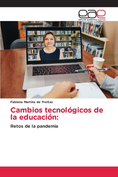 Cambios tecnolï¿½gicos de la educaciï¿½n