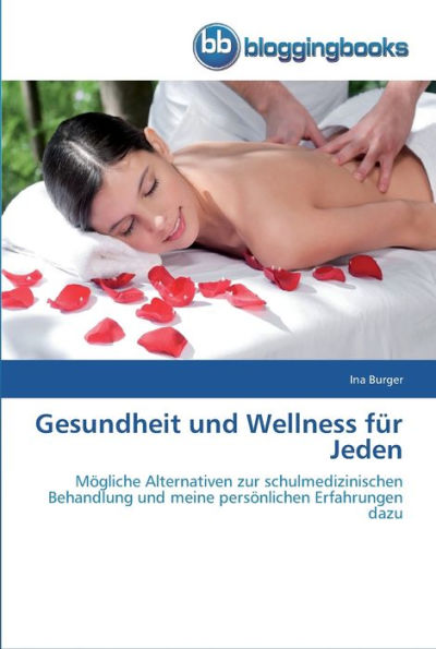 Gesundheit und Wellness für Jeden