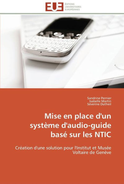 Mise en place d'un système d'audio-guide basé sur les ntic