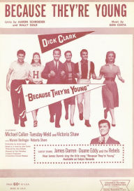 Title: Because They're Young: is the Soundtrack of the same-titled Movie with Dick Clark, Single Songbook, Author: Don Costa