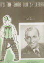 It's The Same Old Shillelag: as performed by Bing Crosby, Single Songbook