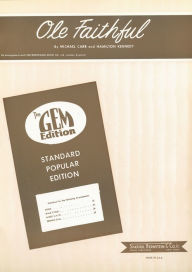 Title: Ole Faithful: Popular Standard; Single Songbook, Author: Michael Carr