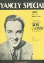 Yancey Special: as performed by Bob Crosby etc; Single Songbook