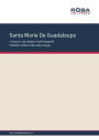 Santa Maria de Guadeloupe : Single Songbook