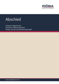 Title: Abschied : Single Songbook, as performed by Helga Zerrenz, Author: Jean Hamburger