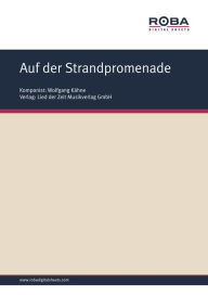 Title: Auf der Strandpromenade: Single Songbook, Author: Wolfgang Kähne