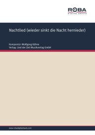 Title: Nachtlied (wieder sinkt die Nacht hernieder): Single Songbook, Author: Wolfgang Kähne