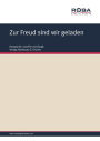 Zur Freud sind wir geladen: Sheet Music