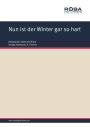 Nun ist der Winter gar so hart: Sheet Music