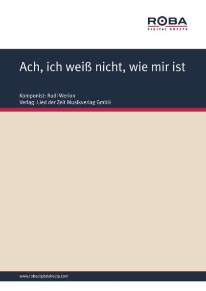 Ach, ich weiß nicht, wie mir ist: Single Songbook