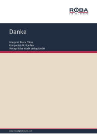 Title: Danke : as performed by Bläck Fööss, Single Songbook, Author: B. Neyman