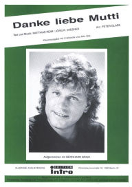 Title: Danke liebe Mutti : as performed by Bernhard Brink, Single Songbook, Author: Jörg R. Wiesner